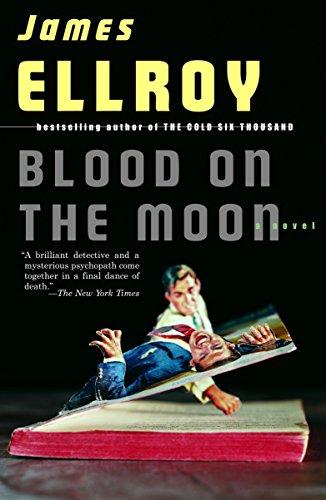 Blood on the Moon By:Ellroy, James Eur:9,74 Ден2:899