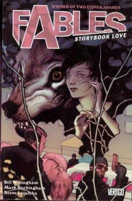 Fables : Storybook Love - Vol 03 By:Willingham, Bill Eur:17,87 Ден2:999
