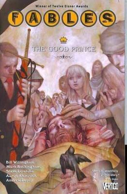 Fables Vol 10 : The Good Prince By:Willingham, Bill Eur:26 Ден2:999