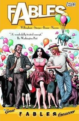 Fables Vol. 13 : The Great Fables Crossover By:Willingham, Bill Eur:22,75 Ден2:1299