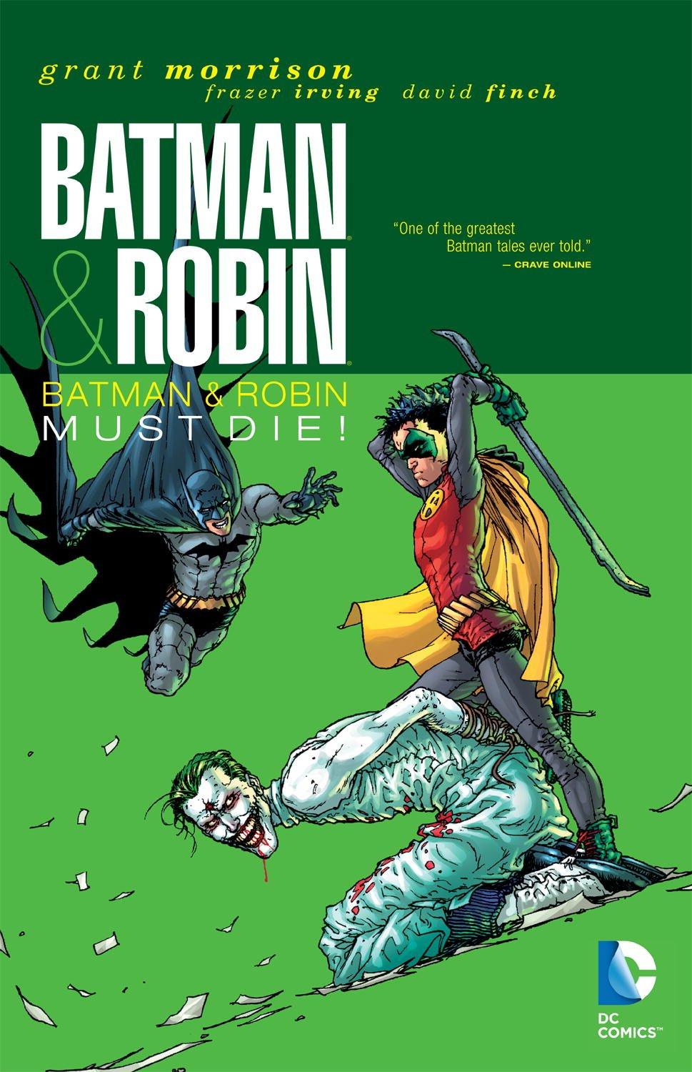 Batman & Robin Volume 3 : Batman & Robin Must Die By:Morrison, Grant Eur:14,62 Ден2:999