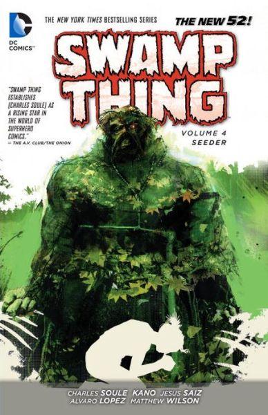 Swamp Thing, Volume 4: Seeder By:Soule, Charles Eur:19,50 Ден2:899