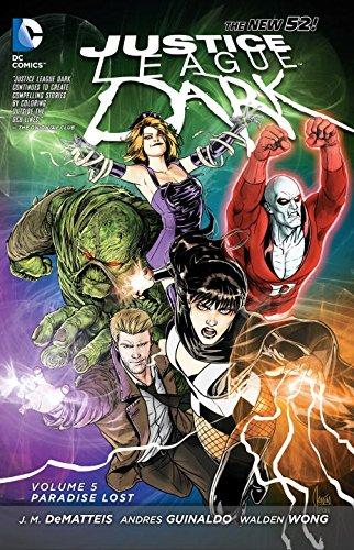 Justice League Dark Vol. 5 : Paradise Lost (The New 52) By:DeMatteis, J. M. Eur:16,24 Ден2:799