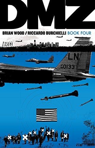 DMZ Book Four By:Wood, B. Eur:14,62 Ден2:1799