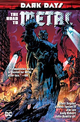Dark Days: The Road To Metal By:Snyder, Scott Eur:17.87 Ден2:1199