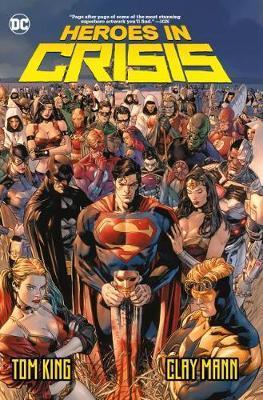 Heroes in Crisis By:King, Tom Eur:34,13 Ден2:1799