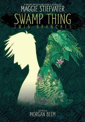 Swamp Thing: Twin Branches By:Stiefvater, Maggie Eur:14,62 Ден2:1099