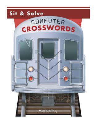 Sit and Solve Commuter Crosswords - Sit & Solve S. By:Gaffney, Matt Eur:1,61 Ден2:299