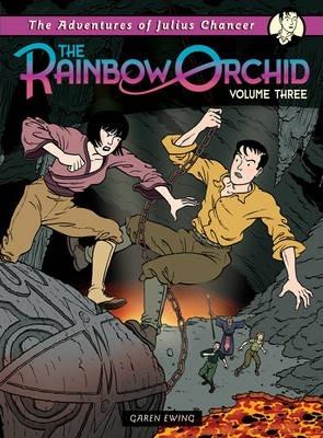Adventures of Julius Chancer: The Rainbow Orchid: Volume 3 By:Ewing, Garen Eur:11,37 Ден2:399