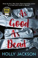 As Good As Dead By:Jackson, Holly Eur:26 Ден2:699