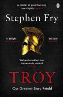 Troy By:Fry, Stephen Eur:11,37 Ден2:899