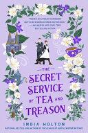 The Secret Service of Tea and Treason By:Holton, India Eur:9,74 Ден2:799
