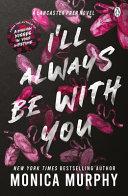 I'll Always Be With You By:Murphy, Monica Eur:12,99 Ден2:799