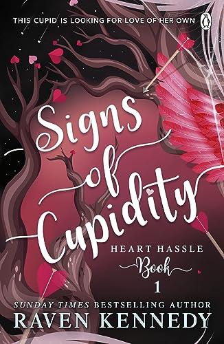 Signs of Cupidity: The sizzling romance from... By:Kennedy, Raven Eur:12,99 Ден2:799