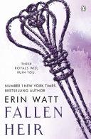 Fallen Heir By:Watt, Erin Eur:12,99 Ден2:799