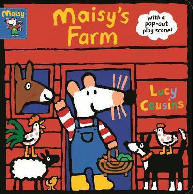 Maisy's Farm : With a pop-out play scene By:COUSINS, LUCY Eur:22,75 Ден2:599
