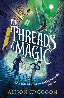 The Threads of Magic By:Croggon, Alison Eur:11,37 Ден2:599