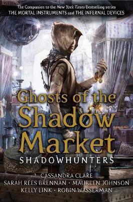 Ghosts of the Shadow Market By:Clare, Cassandra Eur:21,12 Ден2:699