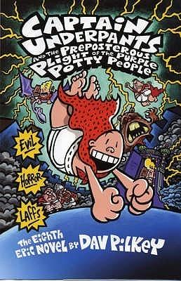 Captain Underpants and the Preposterous Plight of the Purple Potty People By:Pilkey, Dav Eur:130,07 Ден2:499