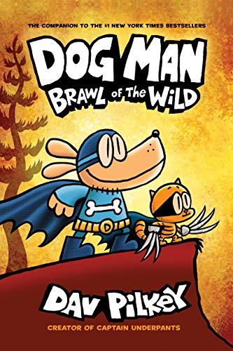 Dog Man: Brawl of the Wild By:Pilkey, Dav Eur:6,49 Ден2:799