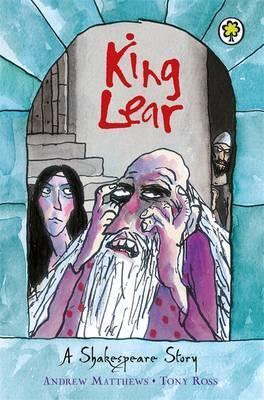 A Shakespeare Story: King Lear By:Matthews, Andrew Eur:34,13 Ден2:399