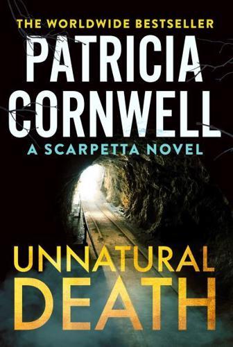 Unnatural Death - A Kay Scarpetta Thriller By:Cornwell, Patricia Daniels Eur:17,87 Ден1:1199