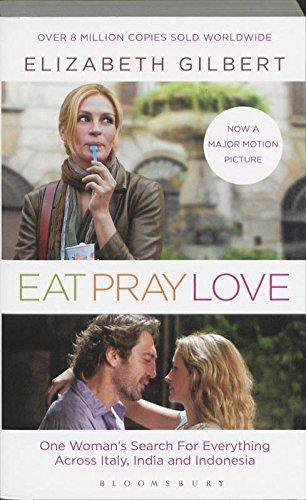 Eat, Pray, Love: Film Tie-In Edition By:Gilbert, Elizabeth Eur:16,24 Ден2:599