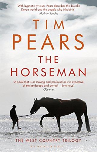 The Horseman : The West Country Trilogy By:Pears, Tim Eur:16,24 Ден2:699