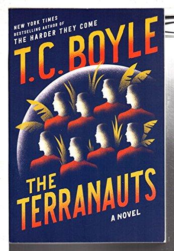 The Terranauts By:Boyle, T. C. Eur:11,37 Ден2:1399