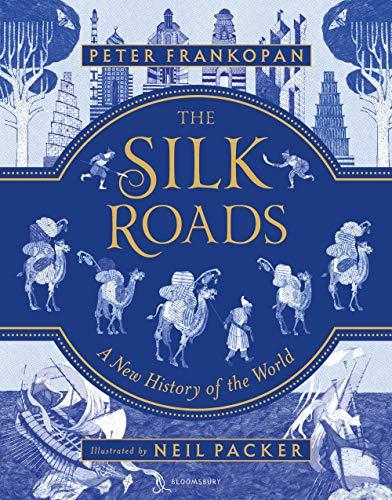 The Silk Roads : A New History of the World - Illustrated Edition By:Frankopan, Peter Eur:97,54 Ден2:1299