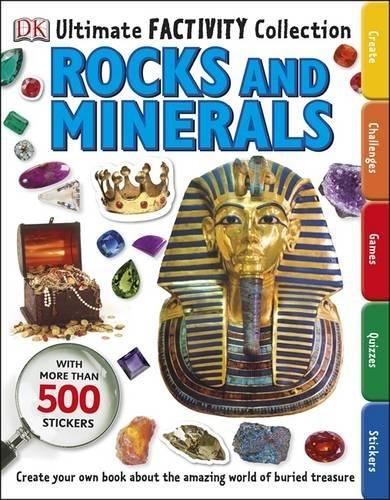 Rocks and Minerals Ultimate Factivity Collection : Create your own Book about the Amazing World of Buried Treasure By:DK Eur:21.12 Ден2:599