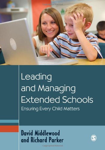 Leading and Managing Extended Schools : Ensuring Every Child Matters By:Middlewood, David Eur:48,76 Ден1:6199