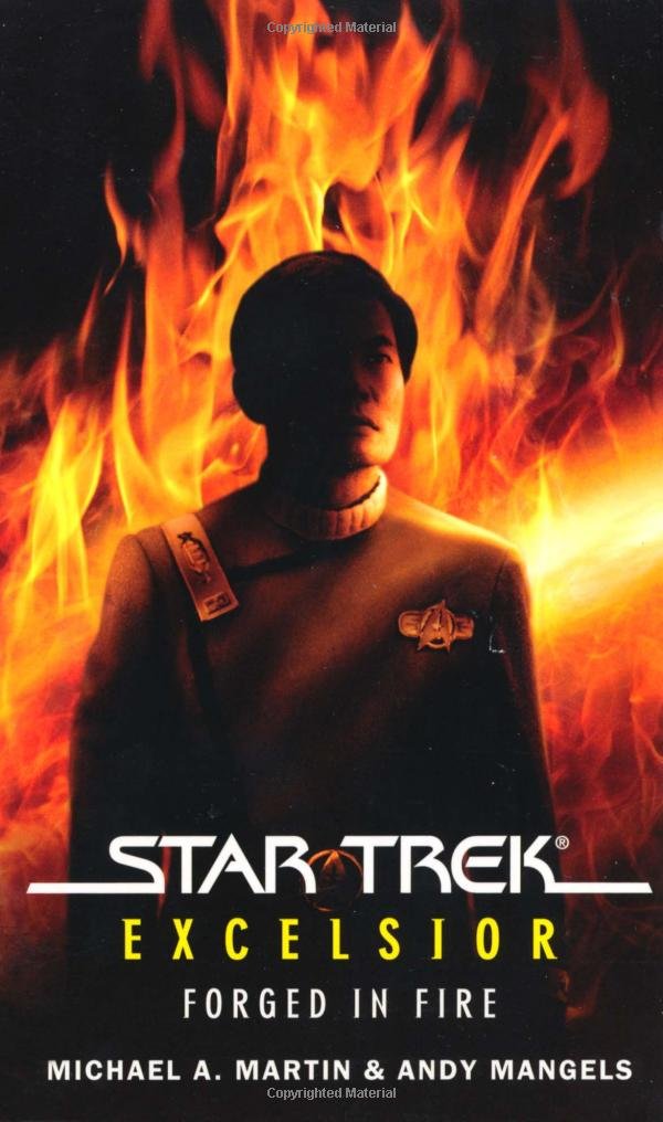 Star Trek: The Original Series: Excelsior: Forged in Fire By:Martin, Michael A. Eur:12,99 Ден2:499