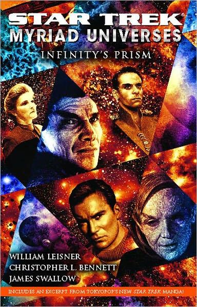 Star Trek: Myriad Universes: Infinity's Prism By:Bennett, Christopher L. Eur:19,50 Ден2:1799
