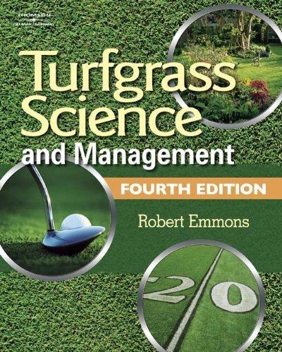 Turfgrass Science and Management By:Emmons, Robert D. Eur:30,88 Ден2:1799