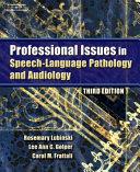 Professional Issues in Speech-language Pathology and Audiology By: Eur:291,04 Ден1:6999
