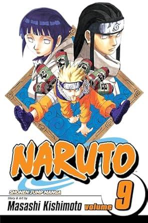 Naruto, Vol. 9: Neji vs. Hinata By:Kishimoto, Masashi Eur:12,99 Ден2:599