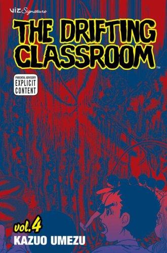 The Drifting Classroom, Vol. 4 By:Umezu, Kazuo Eur:9,74 Ден2:599