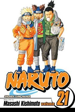 Naruto, Vol. 21 By:Kishimoto, Masashi Eur:17,87 Ден2:599