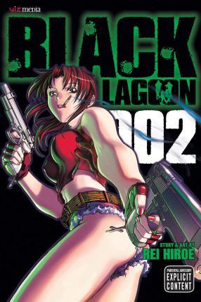 Black Lagoon, Vol. 2 By:Hiroe, Rei Eur:22,75 Ден2:799