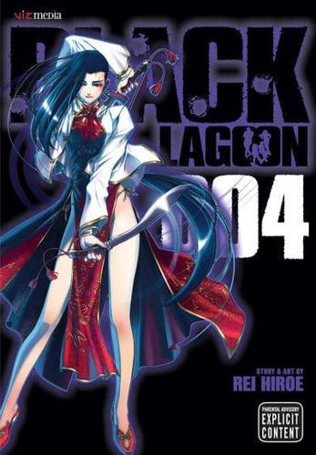 Black Lagoon. Vol. 4 - Black Lagoon By:Hiroe, Rei Eur:9,74 Ден2:799