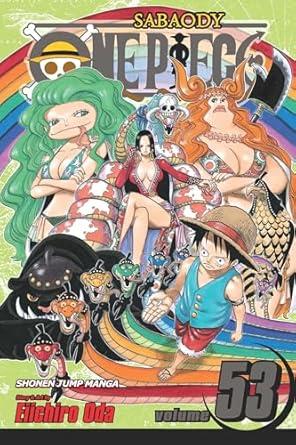 One Piece, Vol. 53 (53) By:Oda, Eiichiro Eur:12,99 Ден2:599