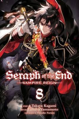Seraph of the End, Vol. 8 : Vampire Reign By:Kagami, Takaya Eur:9,74 Ден2:599
