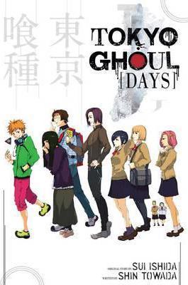 Tokyo Ghoul: Days : Days By:Towada, Shin Eur:11,37 Ден2:699