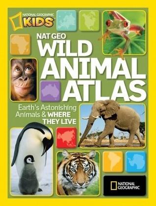 National Geographic Wild Animal Atlas: Earth's Astonishing Animals and Where They Live By:Society, National Geographic Eur:8,11 Ден2:999