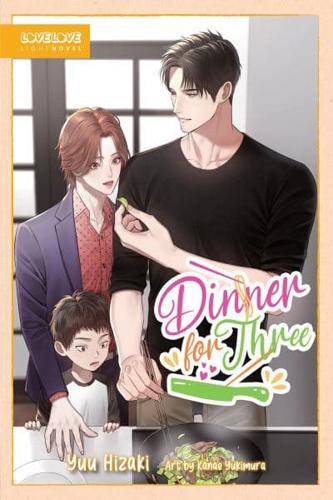 Dinner for Three By:(illustrator), Yukimura Kanae Eur:9,74 Ден2:999