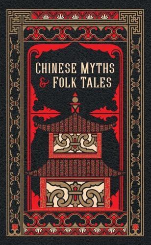 Chinese Myths & Folk Tales - Barnes & Noble Leatherbound Classic Collection By:Various Eur:8,11 Ден2:2599