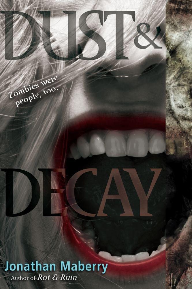 Dust & Decay By:Maberry, Jonathan Eur:22,75 Ден2:699