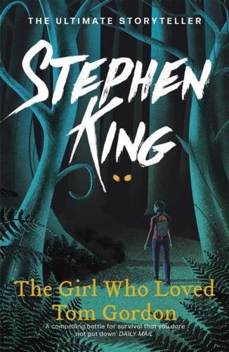 The Girl Who Loved Tom Gordon By:King, Stephen Eur:12,99 Ден2:799
