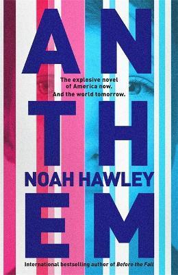 Anthem By:Hawley, Noah Eur:19,50 Ден2:1199